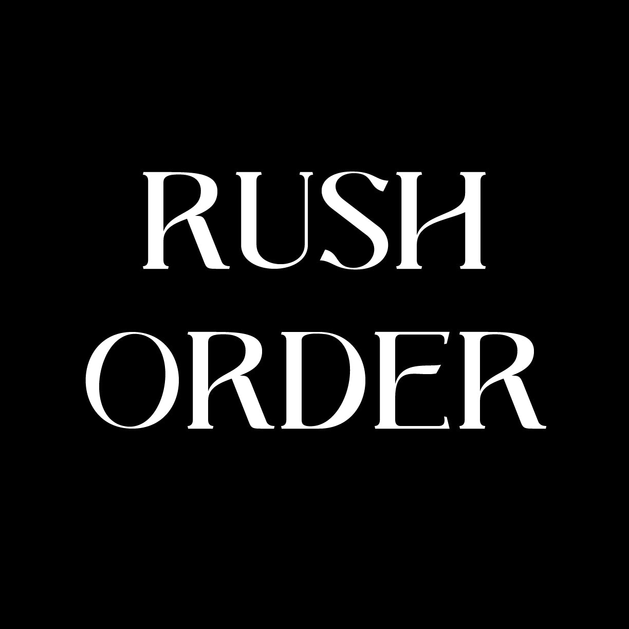 Rush Order upgrade option