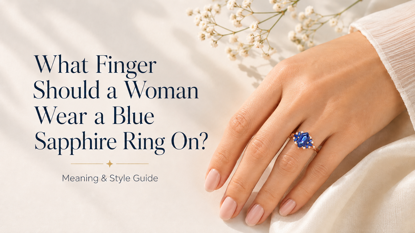 What Finger Should a Woman Wear a Blue Sapphire Ring On? A Practical Wearing Guide